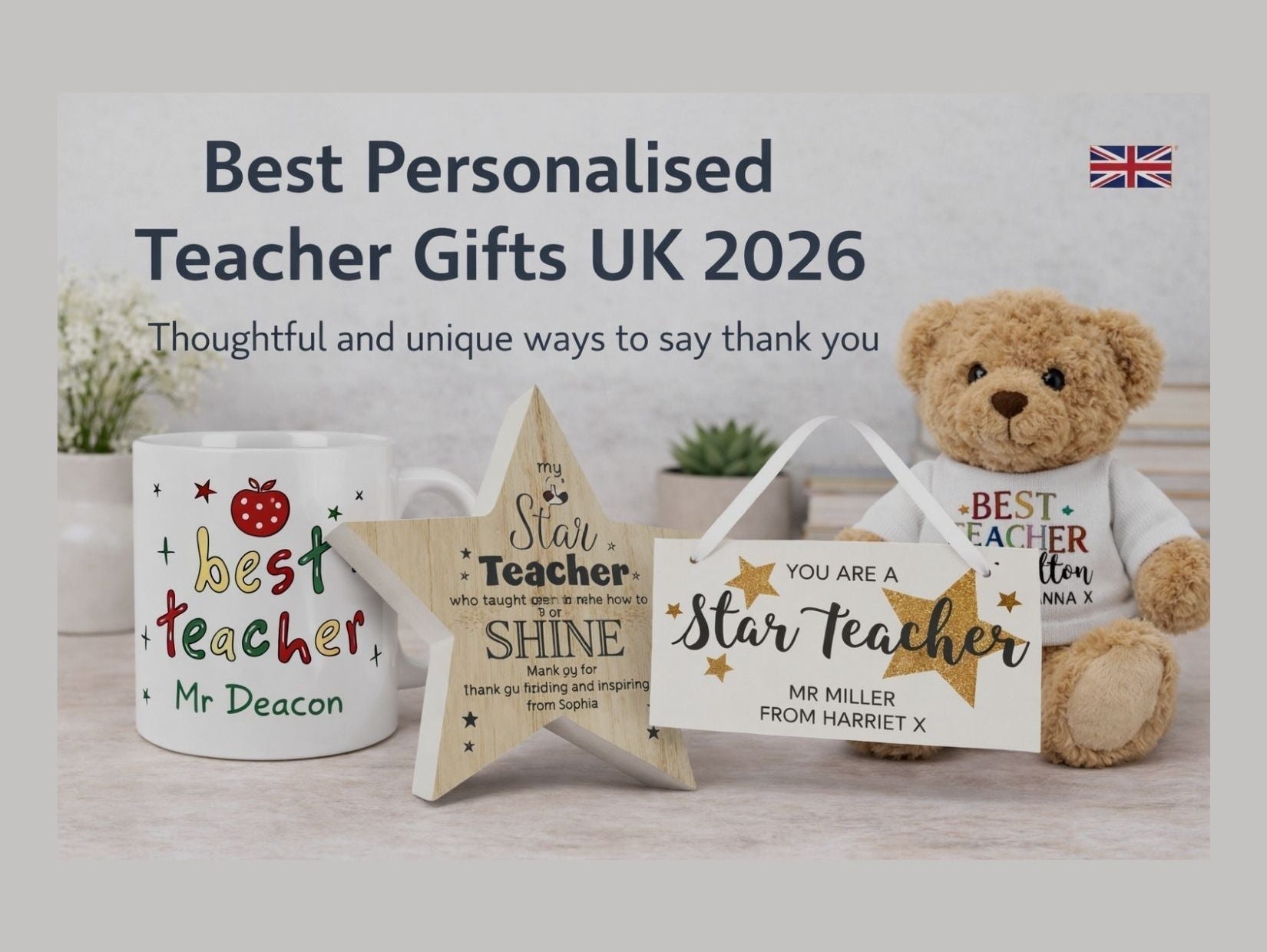 Blog image - of best personalised teacher gifts uk 2026, with a mug, star, sign and teddy
