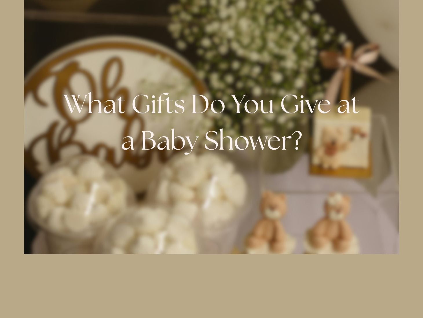 What Gifts Do You Give at a Baby Shower?