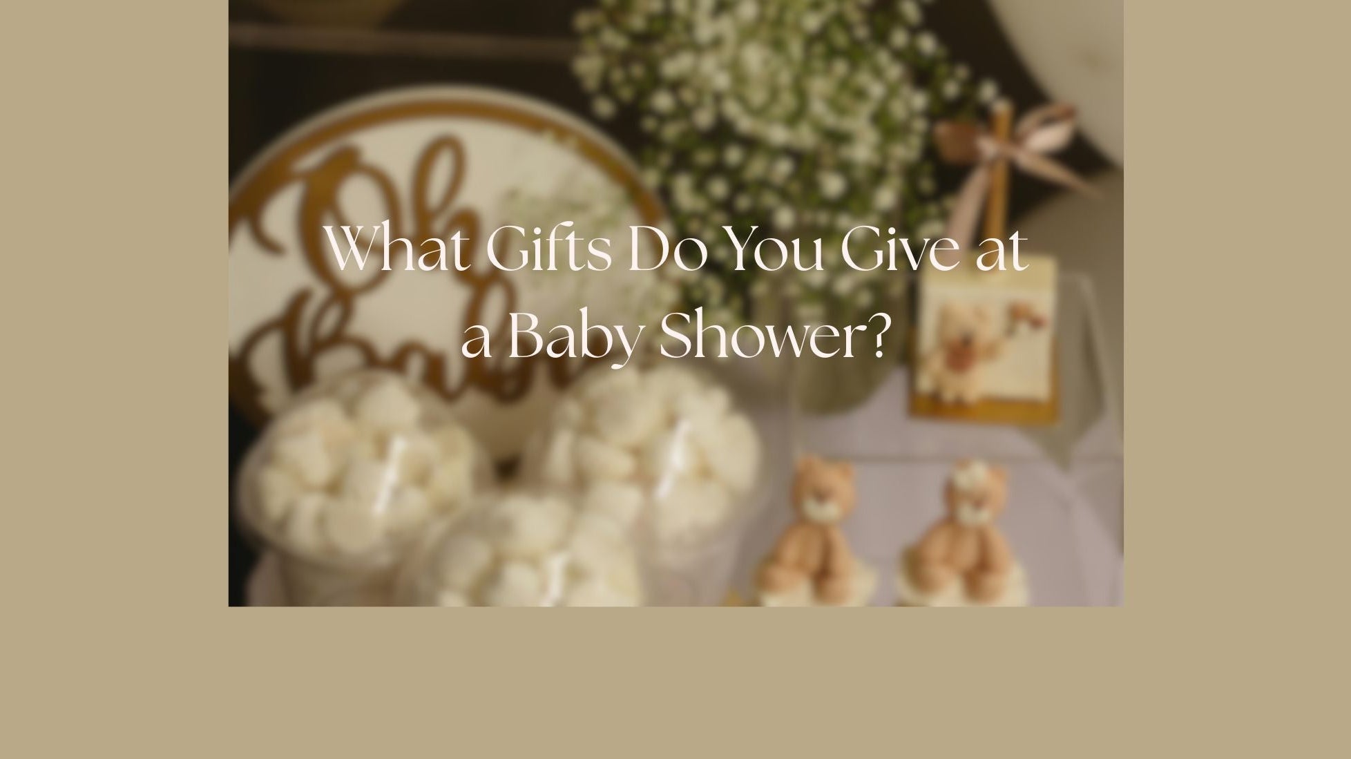 What Gifts Do You Give at a Baby Shower?