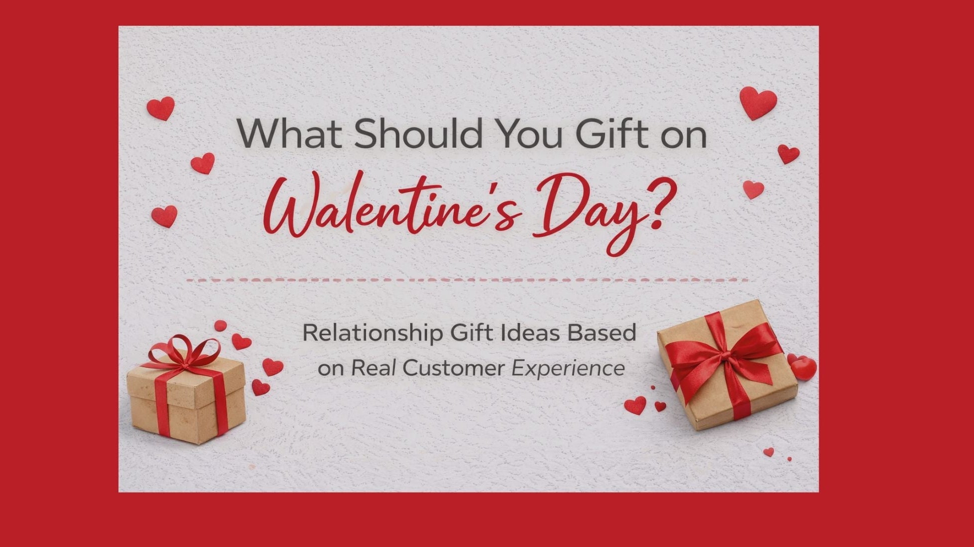What should you gift on Valentine’s Day blog banner with hearts and gift illustrations