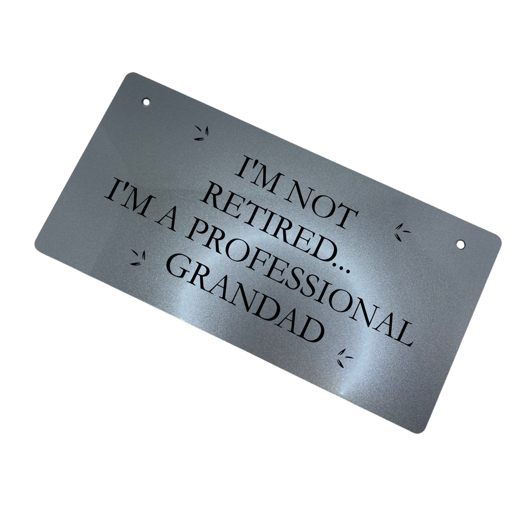 Laser-engraved acrylic sign that reads "I Am a Professional Grandad," a perfect gift for grandpa.