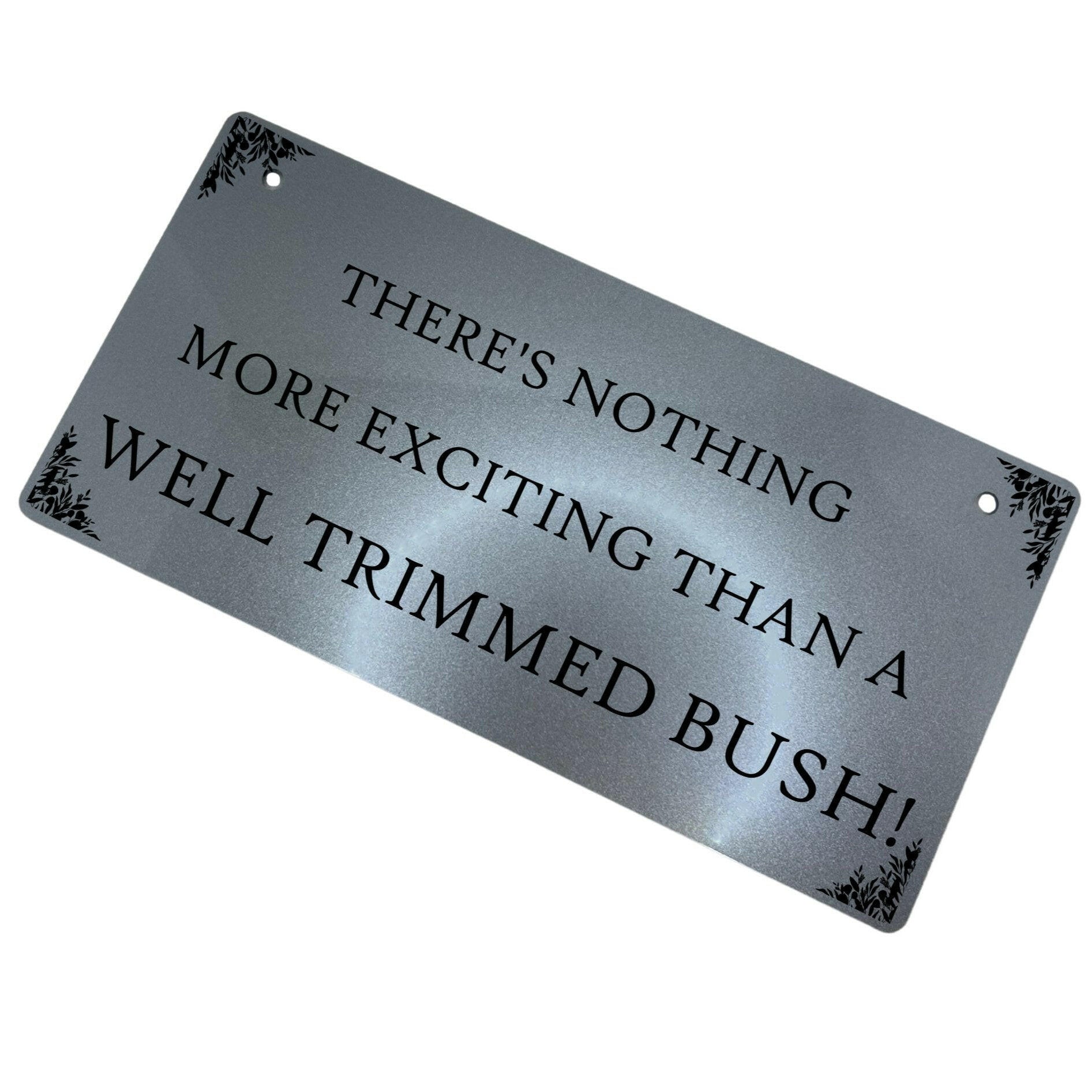 The "Well Trimmed Bush" sign - blank white background