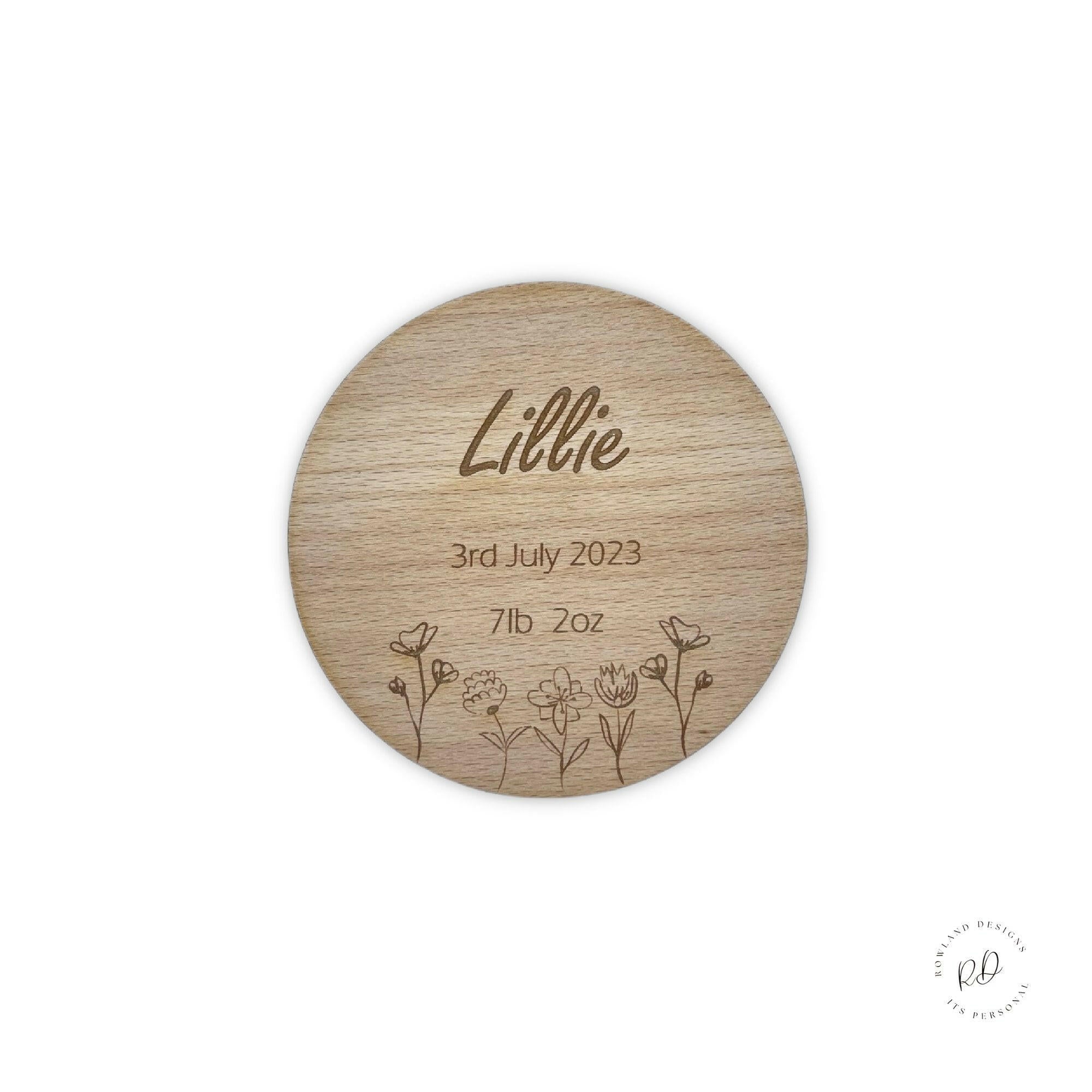 Wooden Sign with Personalised Engraving , Baby Name Announcement disc. This is a great gift for friends or family with a new baby. Engrave with name,date of birth & weight of the baby. with a flower design at the bottom of the disc, this is made from 4mm wood. This comes in 10 centimetres by 10 centimetres or 15 by 15.