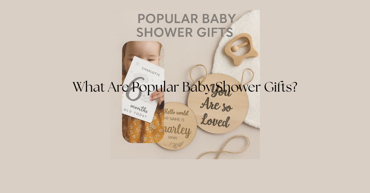 What Are Popular Baby Shower Gifts?