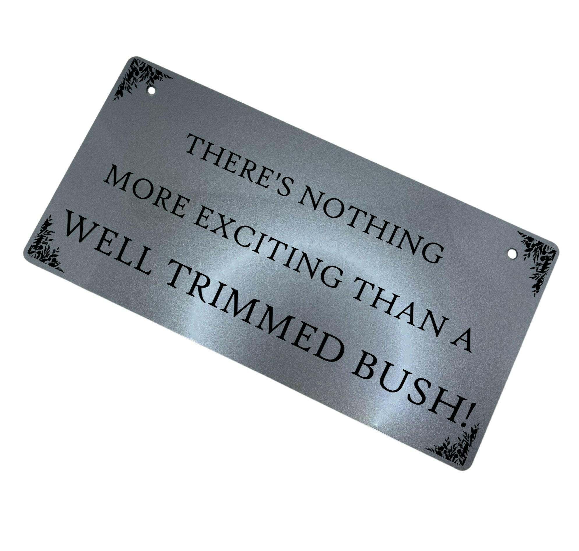 The "Well Trimmed Bush" sign - blank white background 